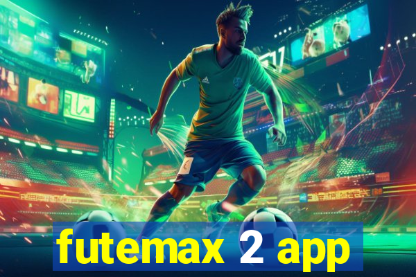 futemax 2 app